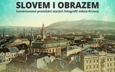 Komentované promítání starých fotografií města Krnova proběhne v Koncertní síni sv. Ducha