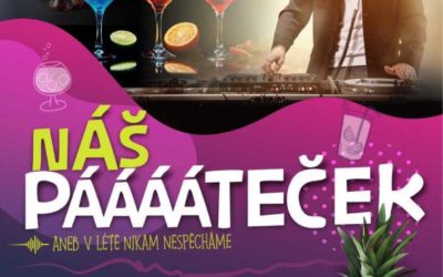 Pořadatelé zvou na další Chill out party – Náš pááááteček
