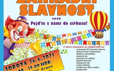 SVČ Krnov: Zahradní slavnost aneb Pojďte s námi do cirkusu!