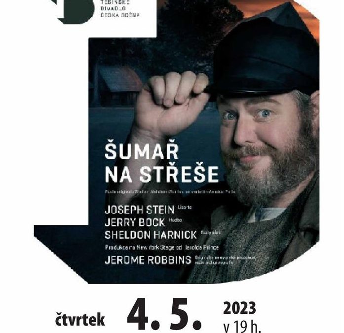 Bruntál: Nenechte si ujít muzikál Šumař na střeše