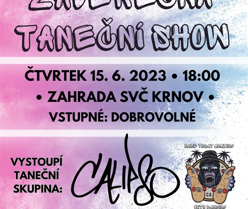 Na zahradě SVČ Krnov proběhne taneční show skupiny Calipso dance