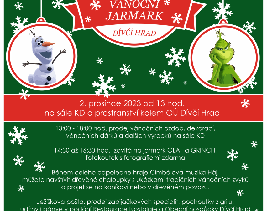 Dívčí Hrad: Na Vánoční jarmark zavítá Olaf a Grinch