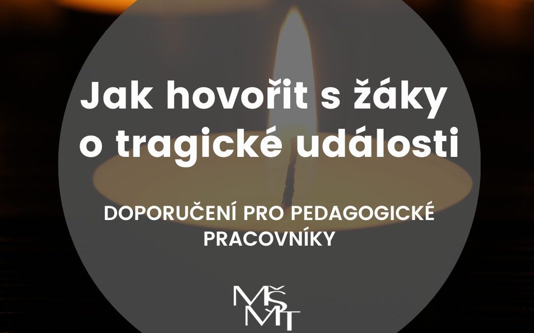 Jak hovořit s žáky o tragické události