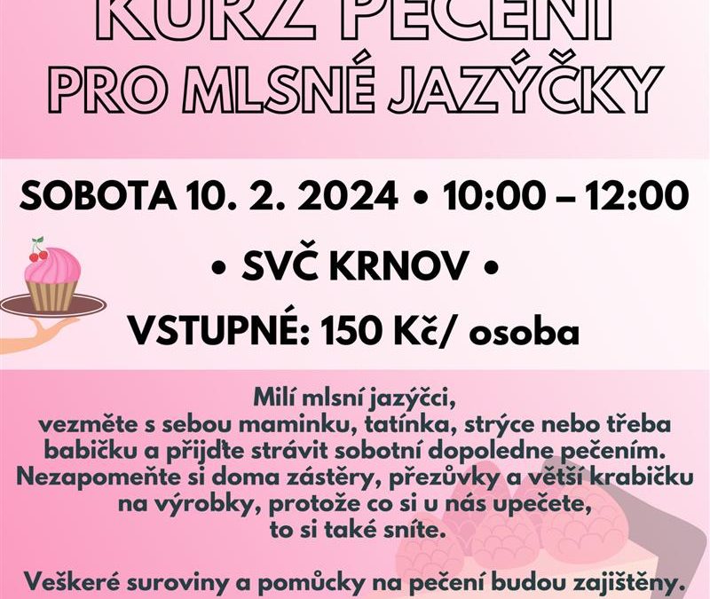 Středisko volného času Krnov zve na kurz pečení pro mlsné jazýčky