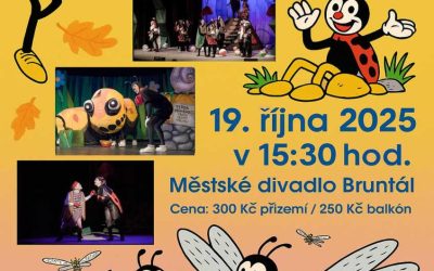 Ferda Mravenec zavítá do Bruntálu. Pohádka pro děti i dospělé v městském divadle