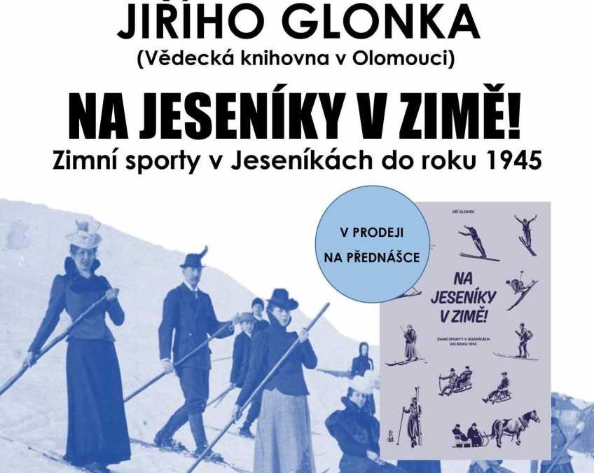 Beseda o historii zimních sportů v Jeseníkách