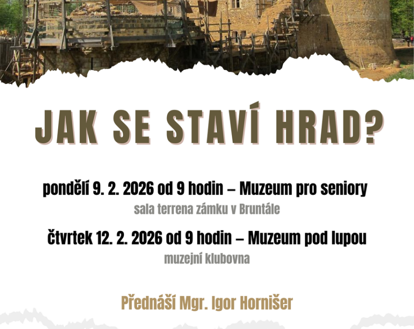 Muzeum Bruntál: Jak se staví hrad?
