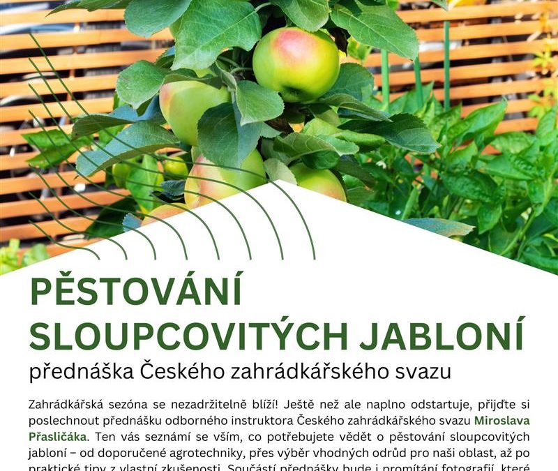 Objevte kouzlo sloupcovitých jabloní: inspirativní přednáška v Krnově