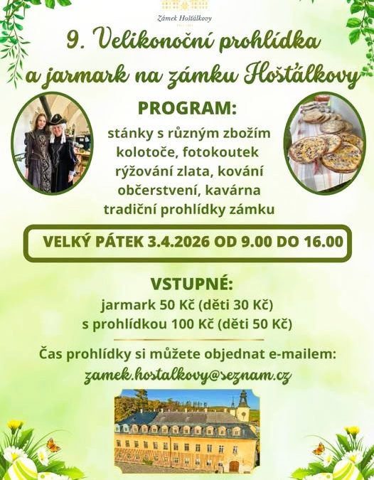 Zámek Hošťálkovy: Velikonoční prohlídky a jarmark
