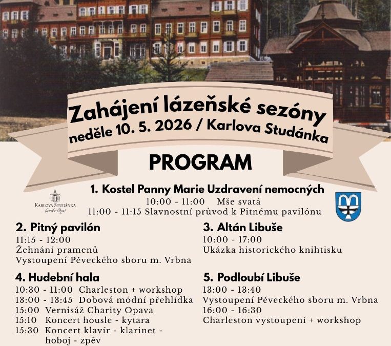 Zahájení lázeňské sezóny v Karlově Studánce 10. května propojí kulturu, místní spolky i historii léčebných zdrojů