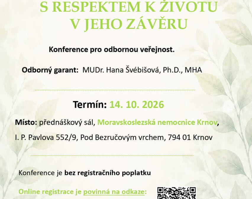 Konference paliativní a hospicové péče v Moravskoslezské nemocnici Krnov